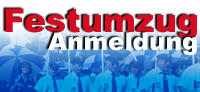 Anmeldung Festumzug